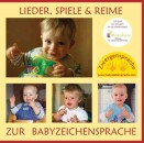 CD mit Liedern, Spielen und Reimen zur Babyzeichensprache